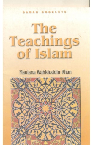 THE TEACHING OF ISLAM